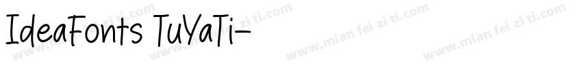 IdeaFonts TuYaTi字体转换